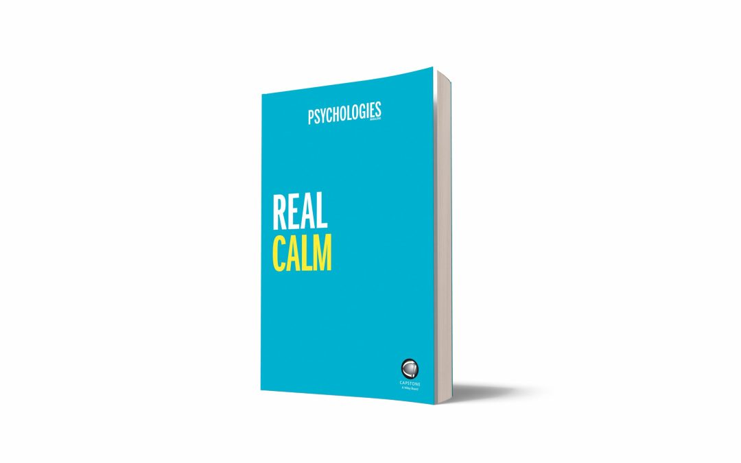 Psychologies new book Real Calm is out now