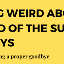 Feeling weird about the end of the Summer holidays and the return to school