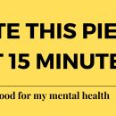 I wrote this piece in about 15 minutes, and it has been good for my mental health